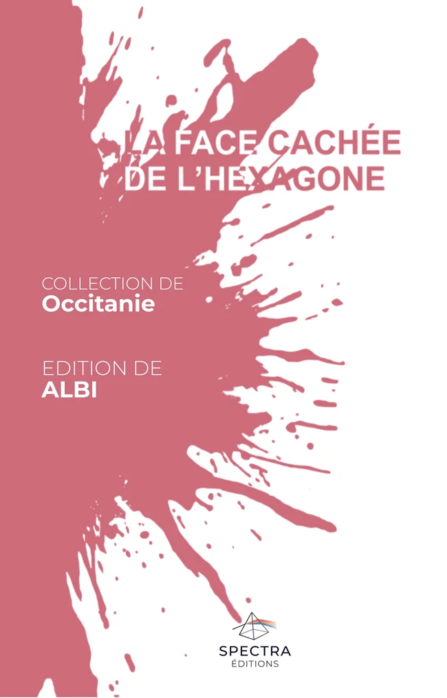 Première de couverture de La Face Cachée de l’Hexagone, édition de Albi