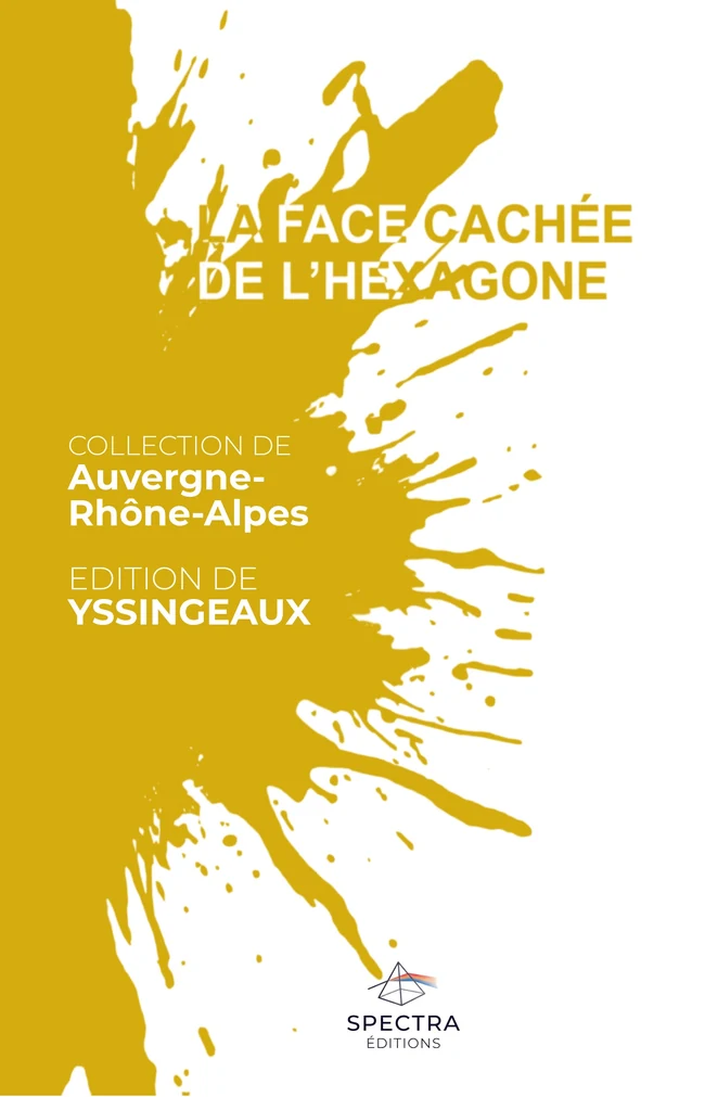 Première de couverture de La Face Cachée de l’Hexagone, édition de Yssingeaux